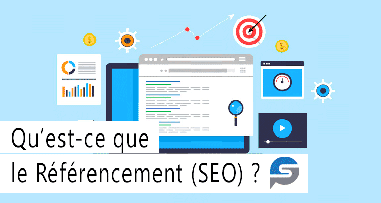 Qu’est-ce que le Référencement (SEO) ?